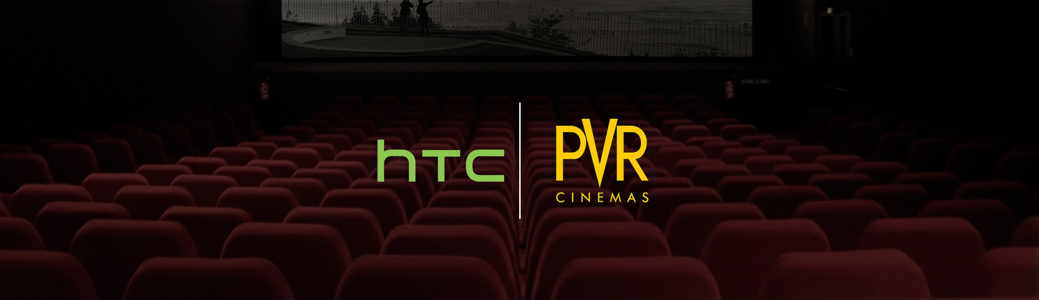 HTC - PVR Cinemas Partnership – 2017