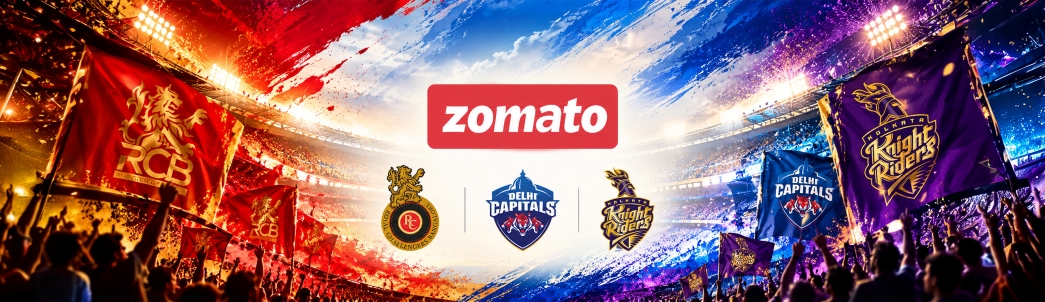 Zomato – Official Food Delivery Partner - Royal Challengers Bangalore, Kolkata Knight Riders, Delhi Capitals – 2019